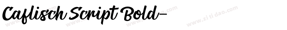 Caflisch Script Bold字体转换